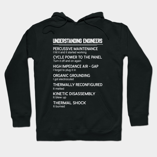 Understanding Engineers Funny Gift T-Shirt Hoodie by BilieOcean